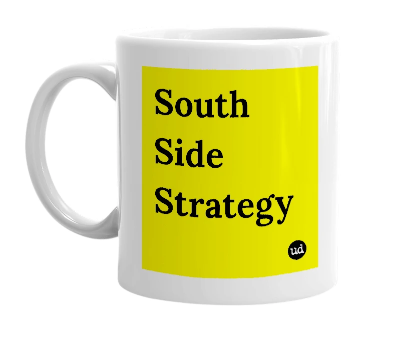 White mug with 'South Side Strategy' in bold black letters
