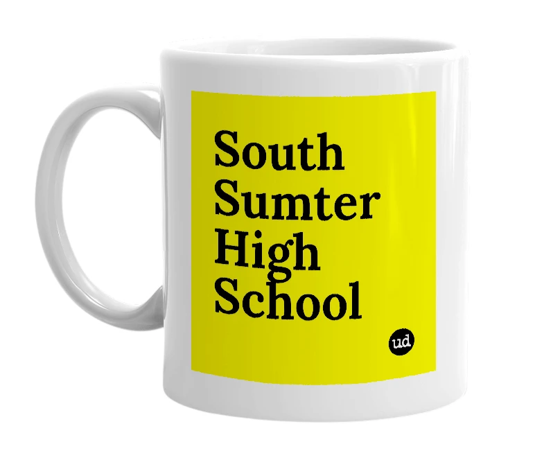 White mug with 'South Sumter High School' in bold black letters