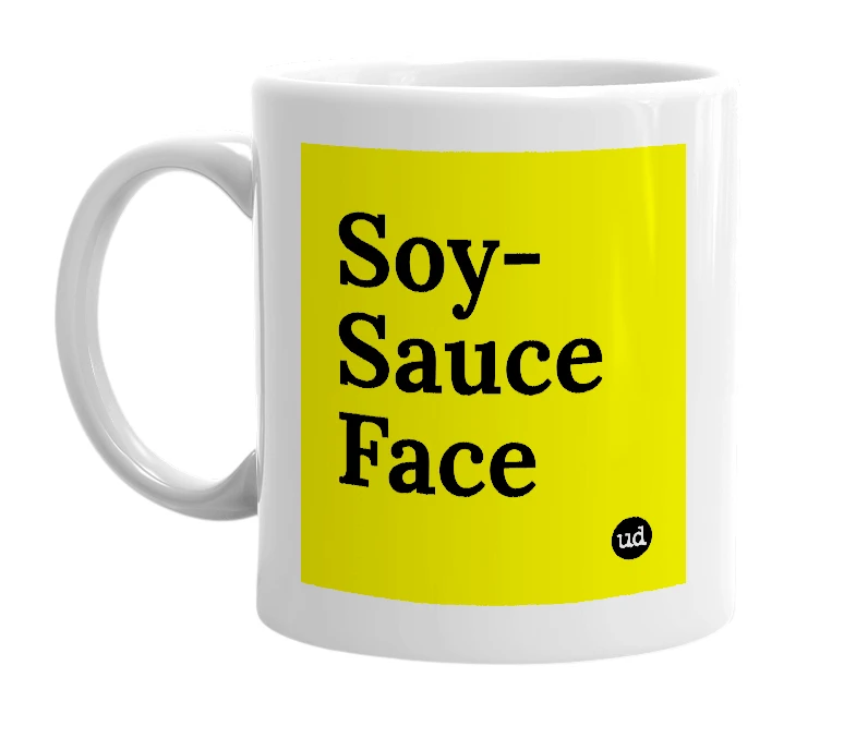 White mug with 'Soy-Sauce Face' in bold black letters
