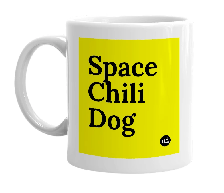 White mug with 'Space Chili Dog' in bold black letters