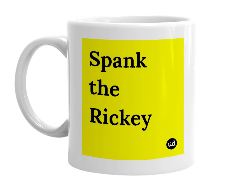 White mug with 'Spank the Rickey' in bold black letters