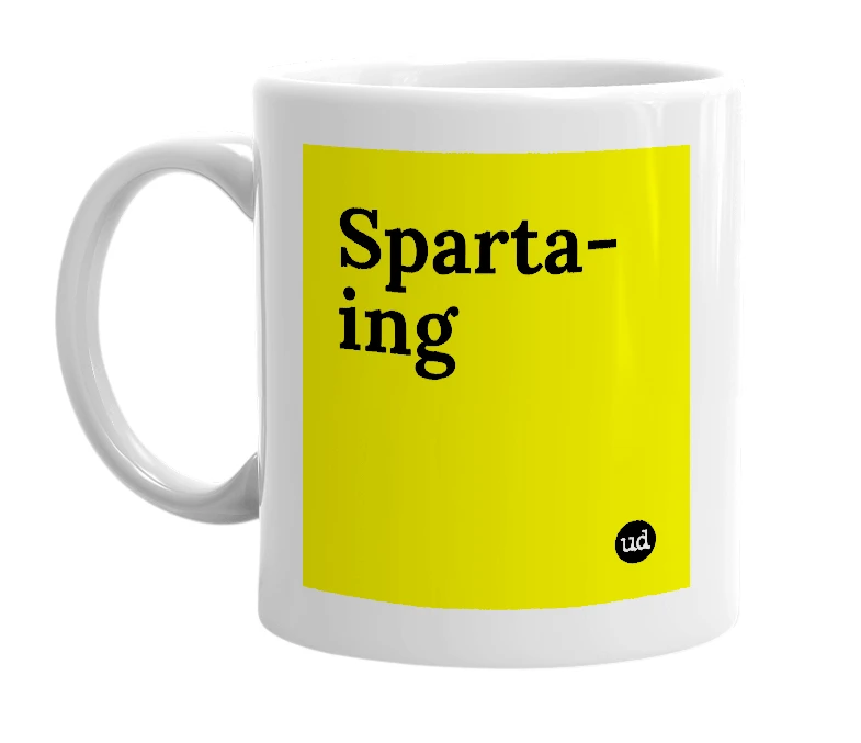 White mug with 'Sparta-ing' in bold black letters