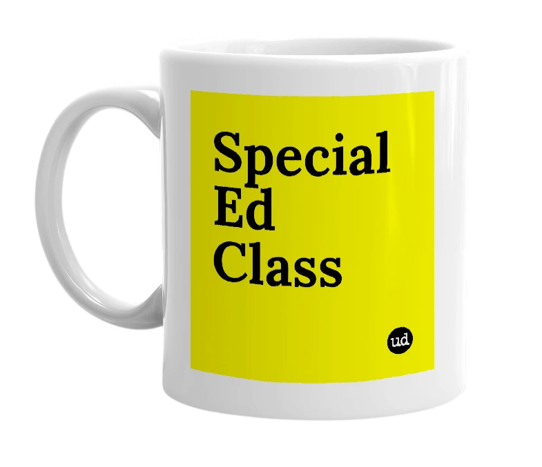 White mug with 'Special Ed Class' in bold black letters