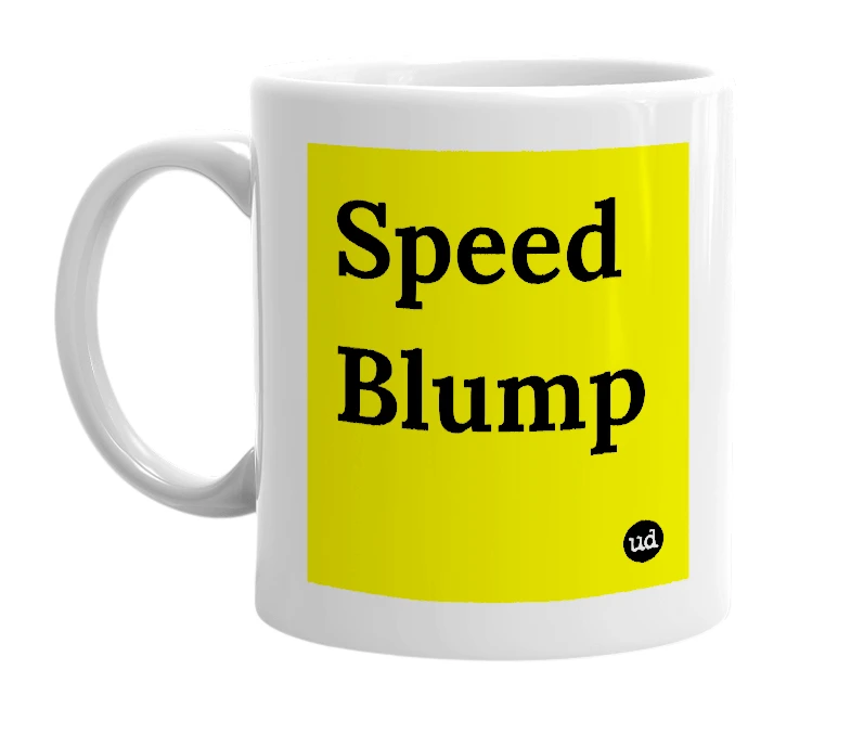 White mug with 'Speed Blump' in bold black letters
