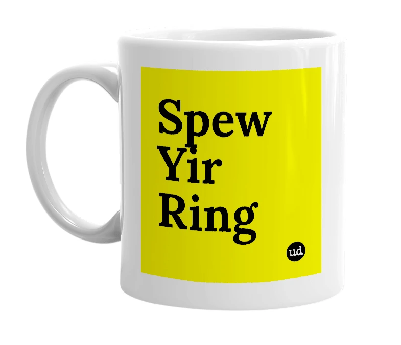 White mug with 'Spew Yir Ring' in bold black letters