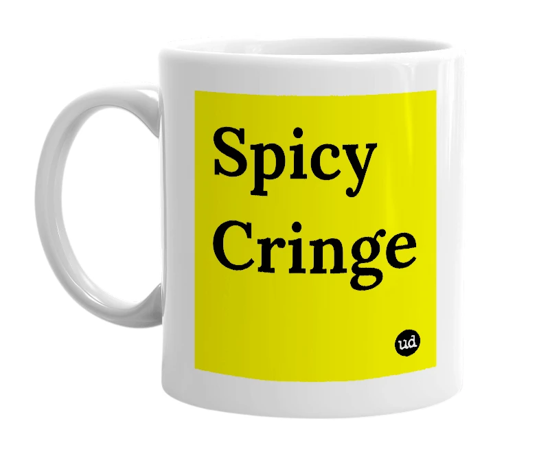 White mug with 'Spicy Cringe' in bold black letters