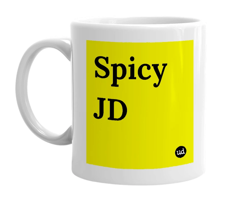 White mug with 'Spicy JD' in bold black letters