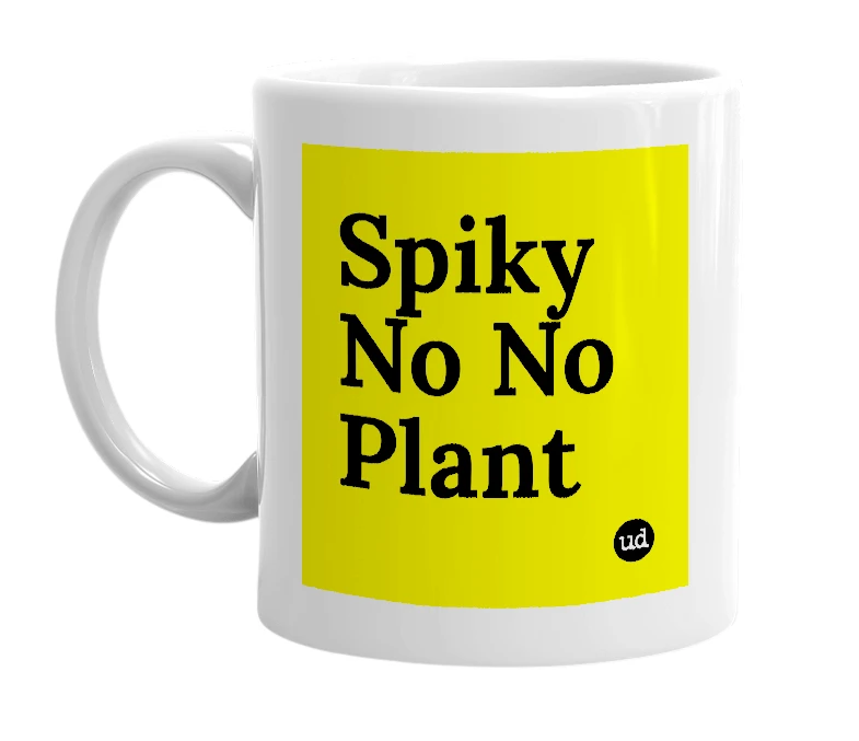 White mug with 'Spiky No No Plant' in bold black letters
