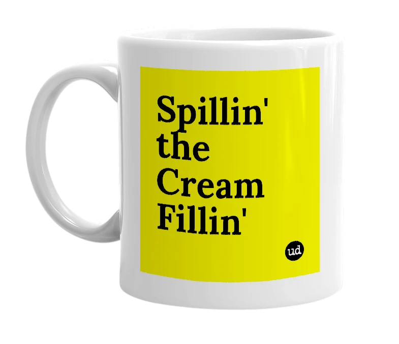 White mug with 'Spillin' the Cream Fillin'' in bold black letters