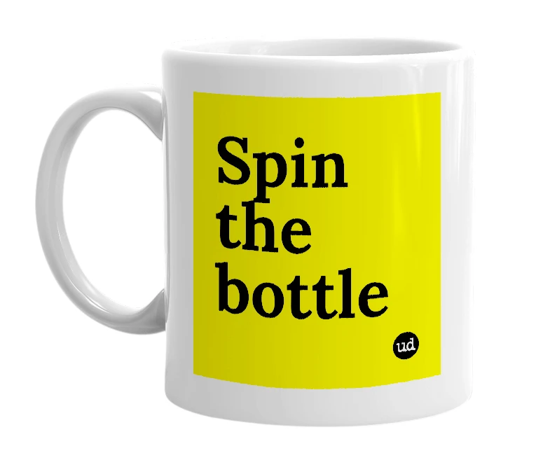 White mug with 'Spin the bottle' in bold black letters