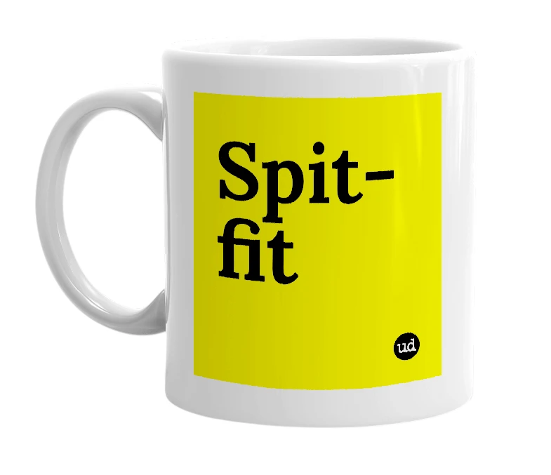 White mug with 'Spit-fit' in bold black letters