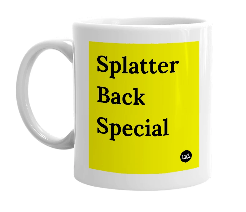 White mug with 'Splatter Back Special' in bold black letters