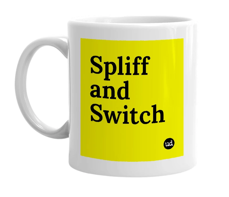 White mug with 'Spliff and Switch' in bold black letters