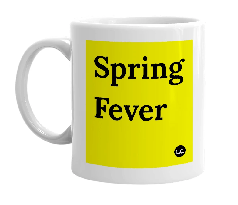 White mug with 'Spring Fever' in bold black letters