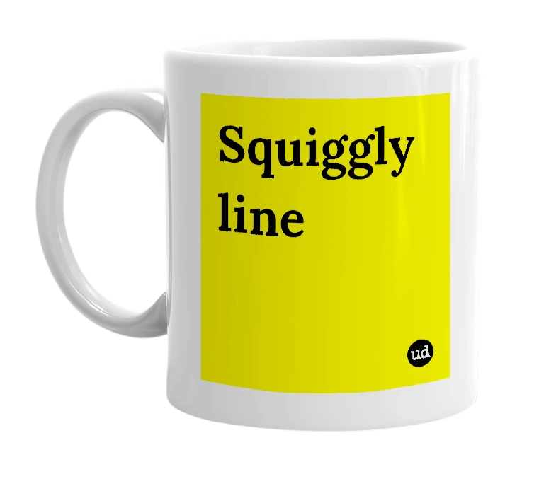 White mug with 'Squiggly line' in bold black letters