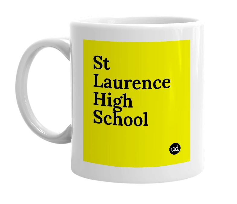 White mug with 'St Laurence High School' in bold black letters