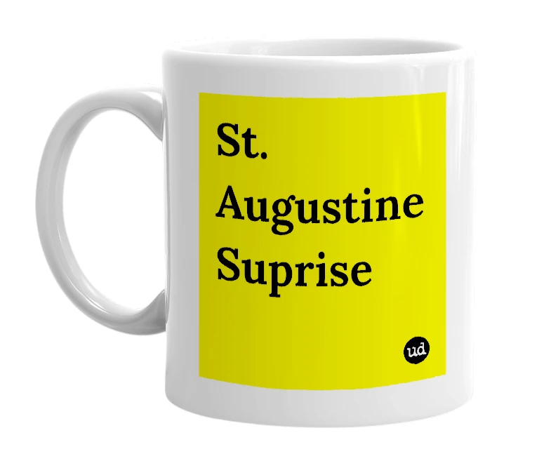 White mug with 'St. Augustine Suprise' in bold black letters