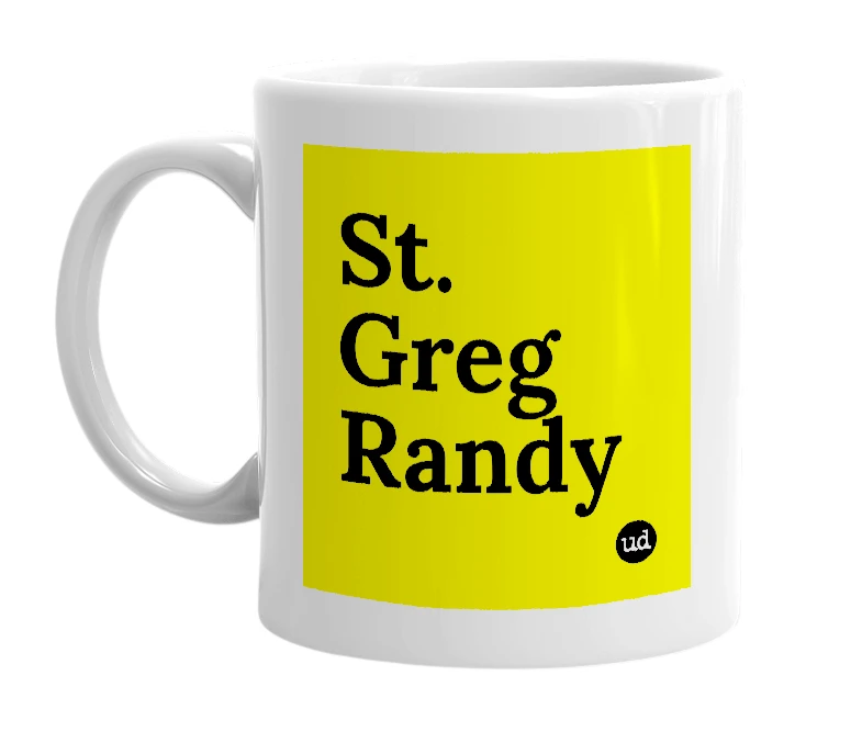 White mug with 'St. Greg Randy' in bold black letters