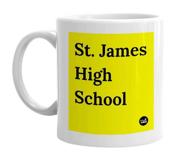 White mug with 'St. James High School' in bold black letters