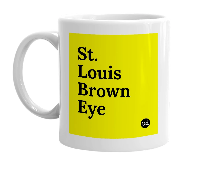 White mug with 'St. Louis Brown Eye' in bold black letters