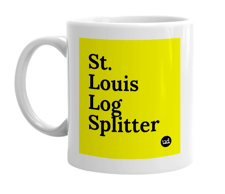 White mug with 'St. Louis Log Splitter' in bold black letters