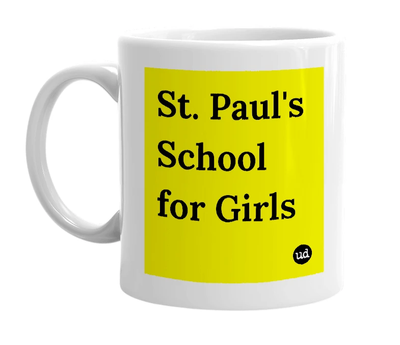 White mug with 'St. Paul's School for Girls' in bold black letters