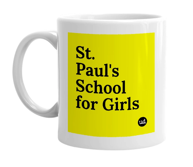 White mug with 'St. Paul's School for Girls' in bold black letters