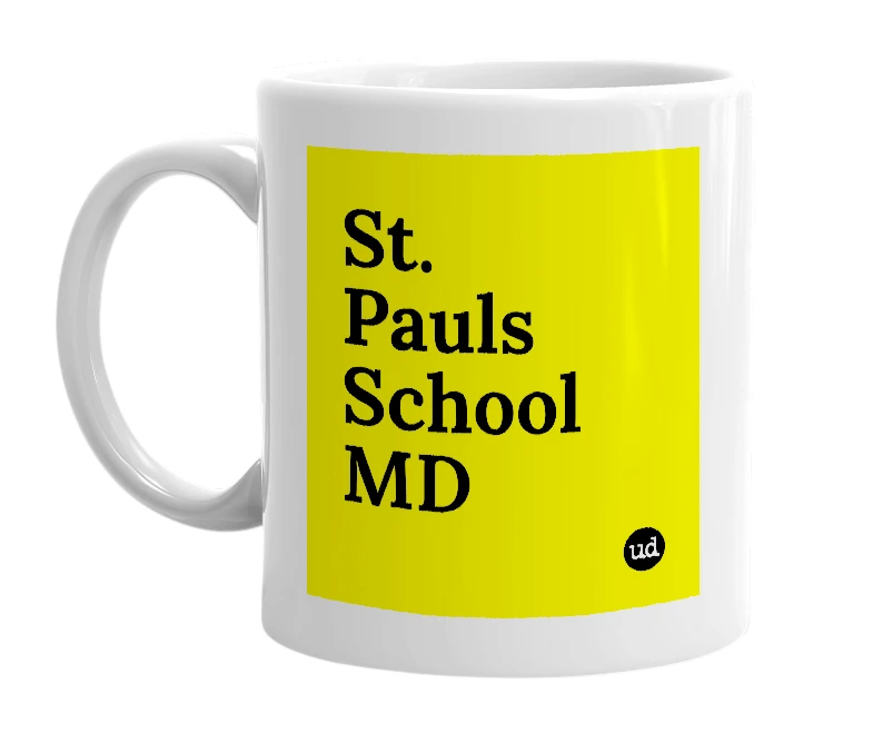 White mug with 'St. Pauls School MD' in bold black letters