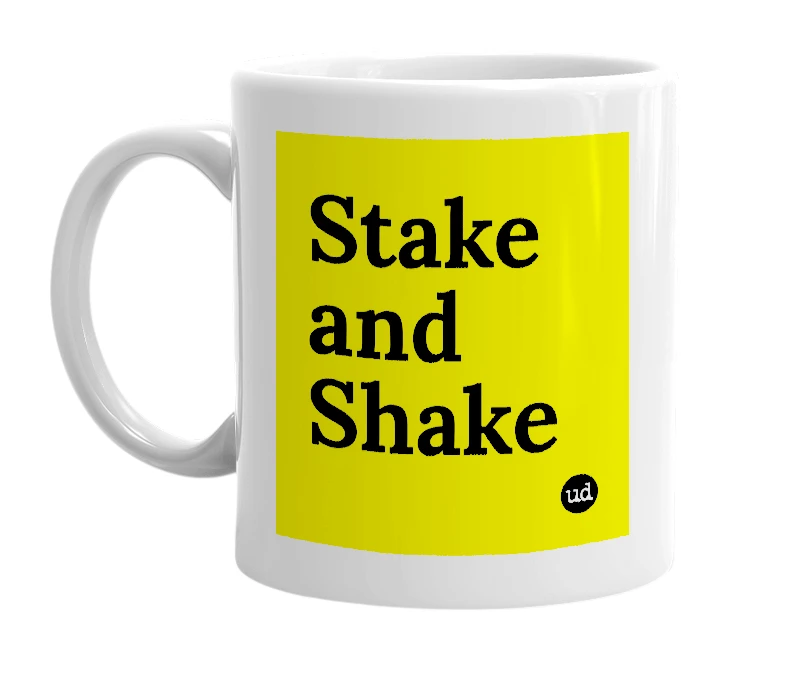 White mug with 'Stake and Shake' in bold black letters