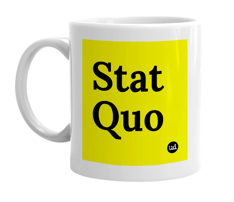 White mug with 'Stat Quo' in bold black letters