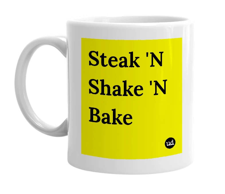 White mug with 'Steak 'N Shake 'N Bake' in bold black letters