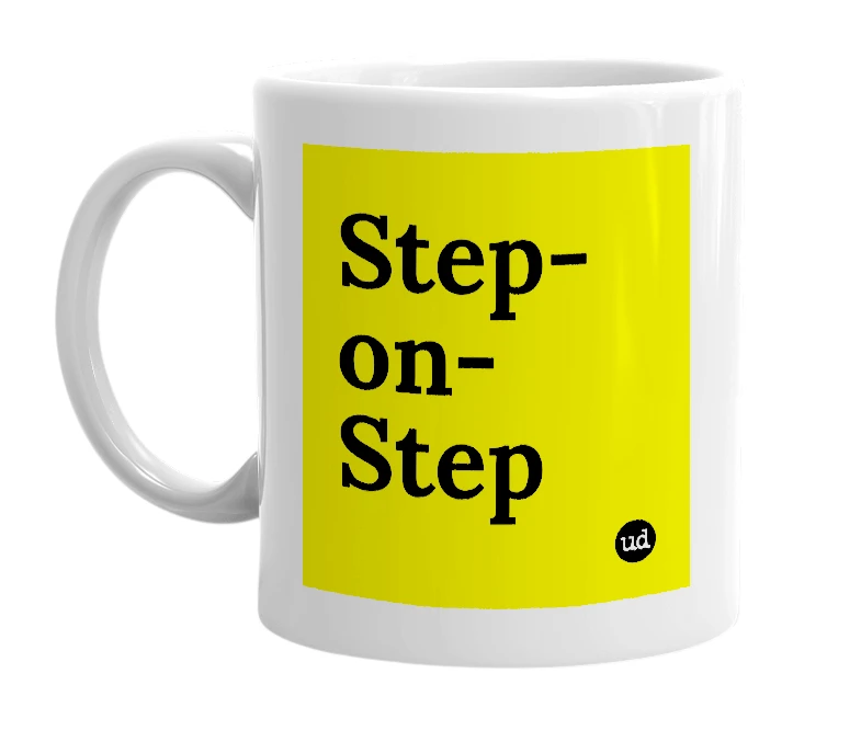 White mug with 'Step-on-Step' in bold black letters