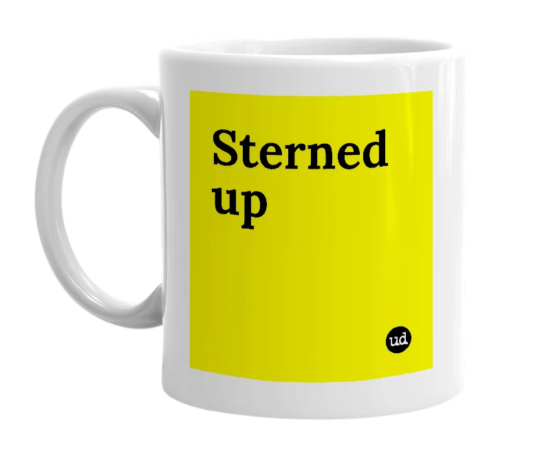 White mug with 'Sterned up' in bold black letters
