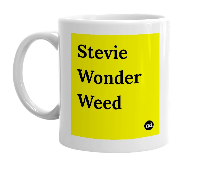 White mug with 'Stevie Wonder Weed' in bold black letters