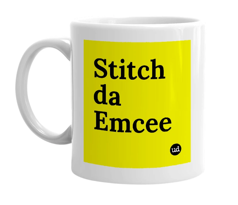 White mug with 'Stitch da Emcee' in bold black letters