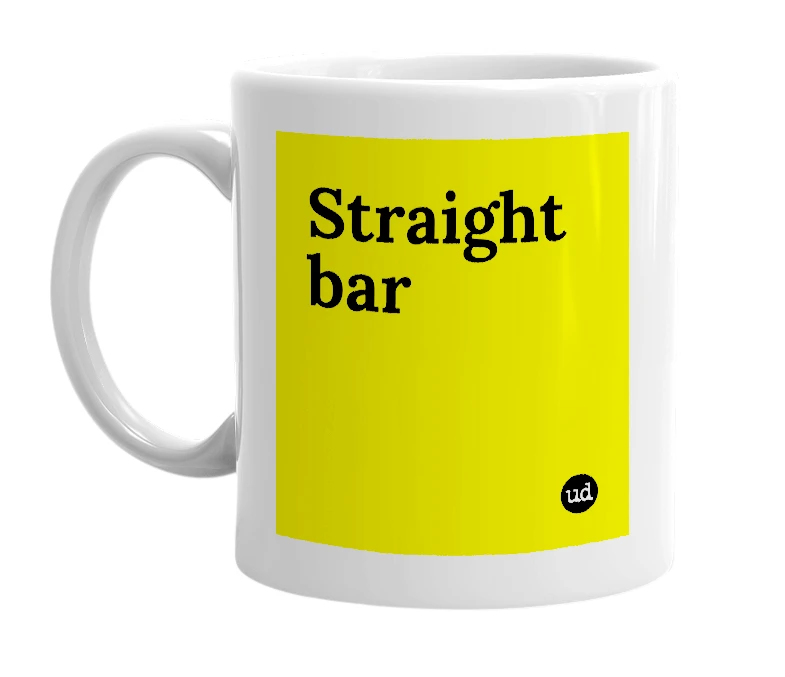 White mug with 'Straight bar' in bold black letters