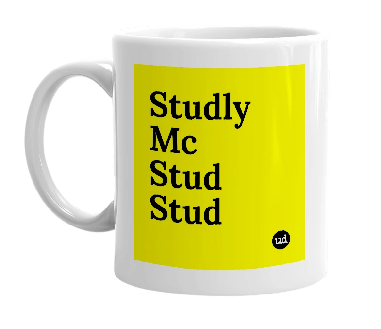 White mug with 'Studly Mc Stud Stud' in bold black letters