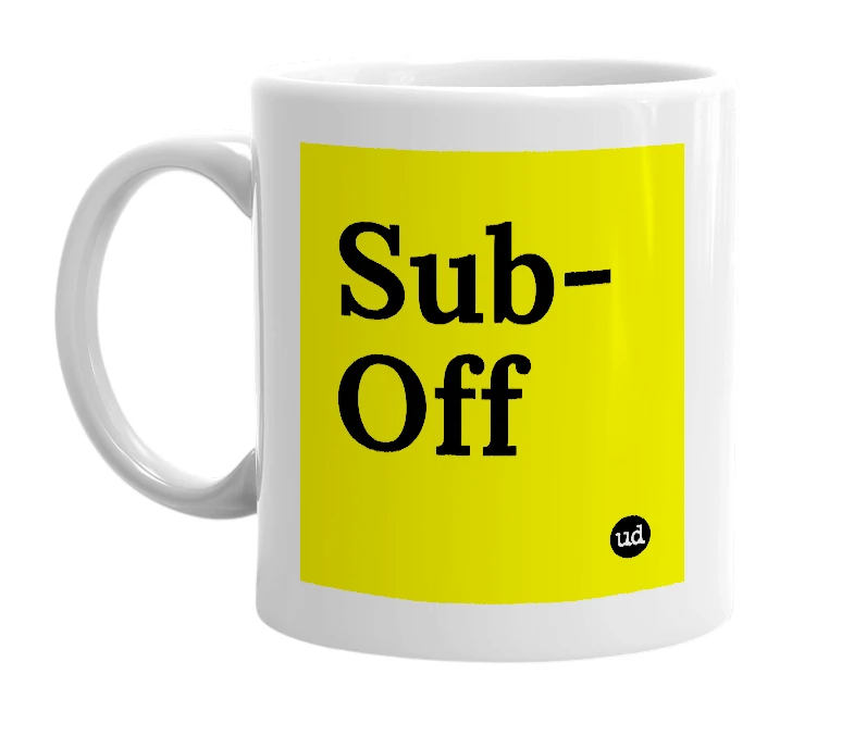 White mug with 'Sub-Off' in bold black letters