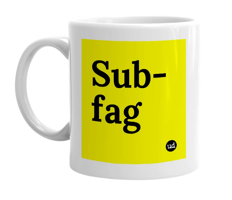 White mug with 'Sub-fag' in bold black letters