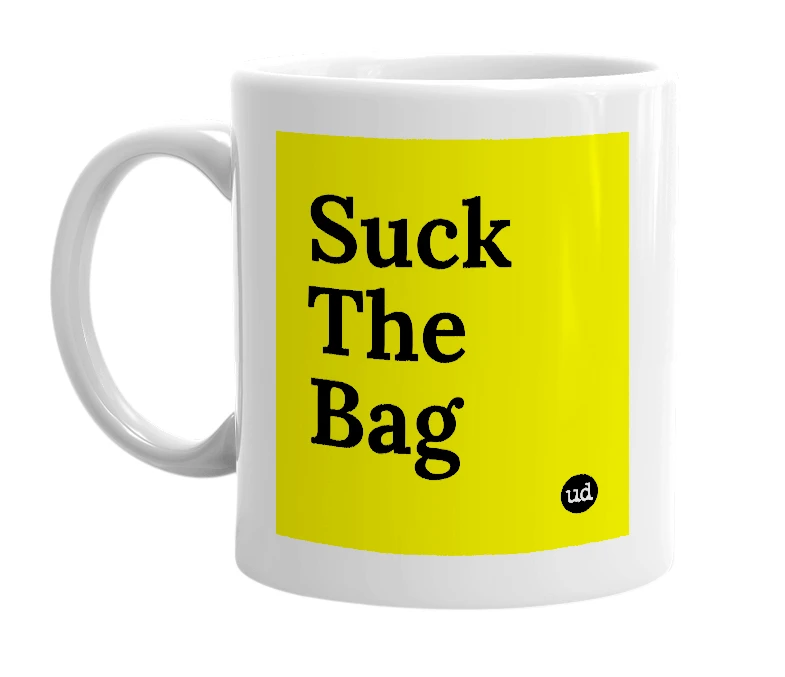 White mug with 'Suck The Bag' in bold black letters