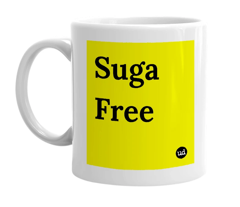 White mug with 'Suga Free' in bold black letters