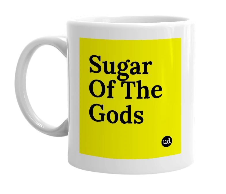 White mug with 'Sugar Of The Gods' in bold black letters