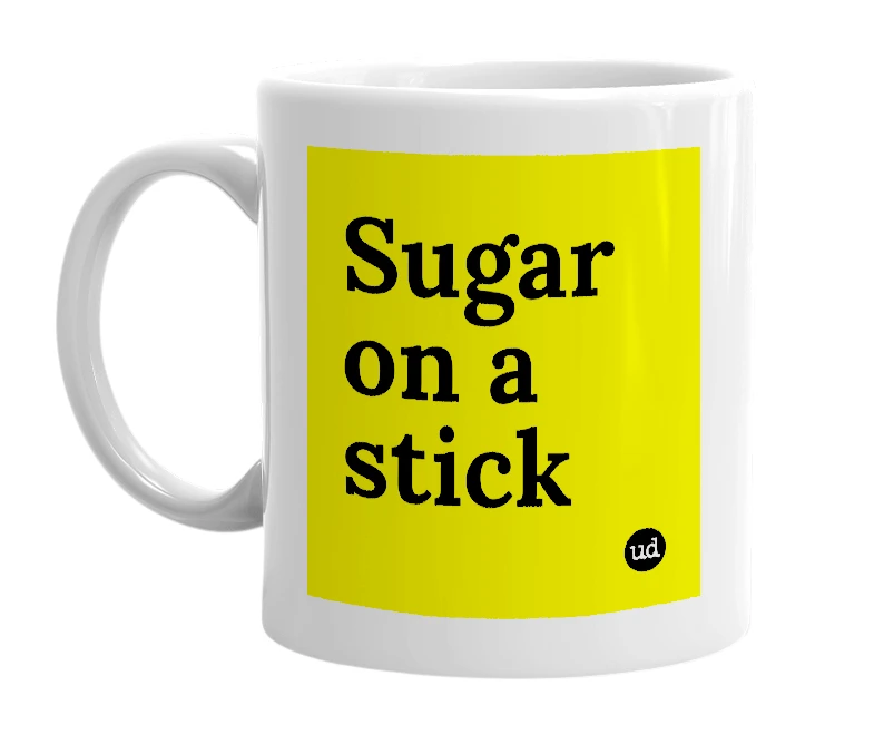 White mug with 'Sugar on a stick' in bold black letters