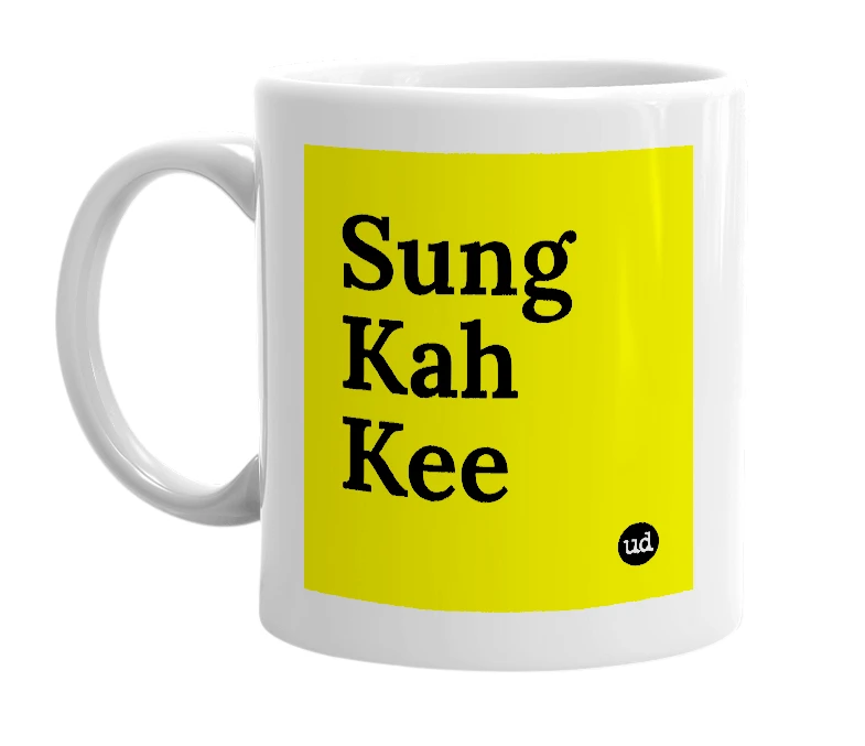 White mug with 'Sung Kah Kee' in bold black letters