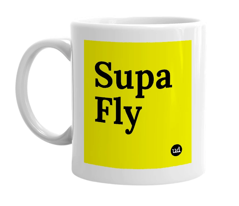 White mug with 'Supa Fly' in bold black letters