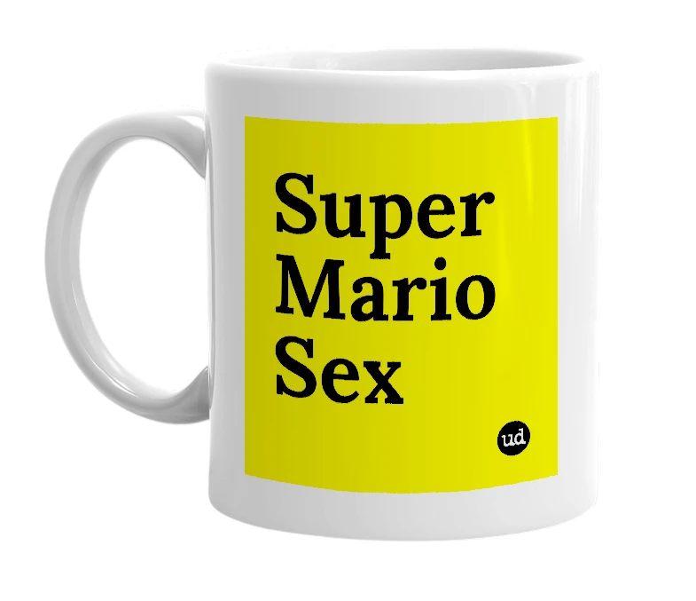 White mug with 'Super Mario Sex' in bold black letters