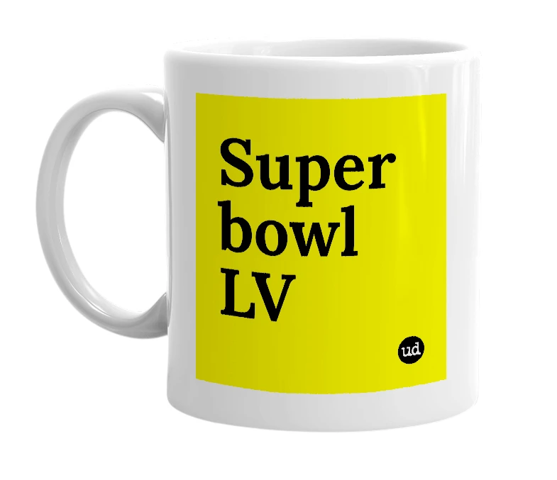 White mug with 'Super bowl LV' in bold black letters
