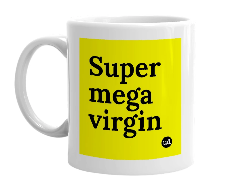 White mug with 'Super mega virgin' in bold black letters