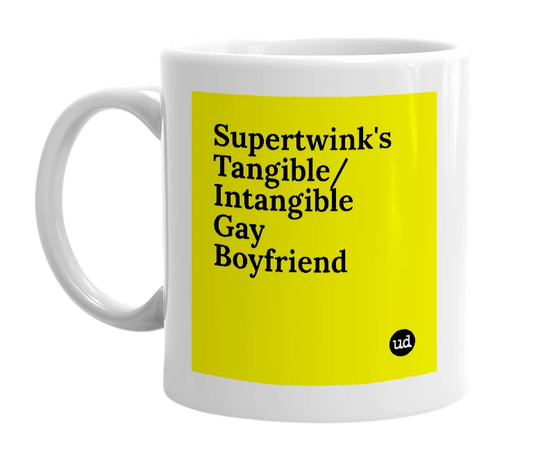 White mug with 'Supertwink's Tangible/Intangible Gay Boyfriend' in bold black letters