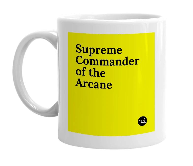 White mug with 'Supreme Commander of the Arcane' in bold black letters
